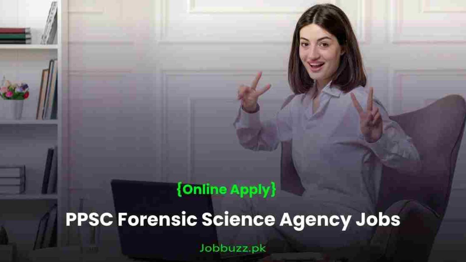 PPSC-Forensic-Science-Agency-Jobs